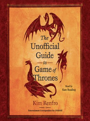 cover image of The Unofficial Guide to Game of Thrones